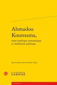 Produktbild: Ahmadou Kourouma, entre po&eacute;tique romanesque et litt&eacute;rature politique