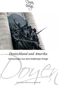 Bild vom Artikel Bernstorff, J: Deutschland und Amerika vom Autor Graf Johann Heinrich Bernstorff