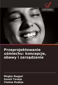 Produktbild: Przeprojektowanie u&iquest;miechu: koncepcje, obawy i zarz&iquest;dzanie