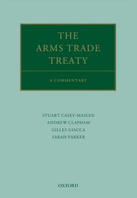 Produktbild: The Arms Trade Treaty: A Commentary