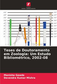 Produktbild: Teses de Doutoramento em Zoologia: Um Estudo Bibliom&eacute;trico, 2002-08