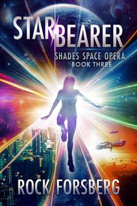 Bild vom Artikel Starbearer (Shades Space Opera, #3) vom Autor Rock Forsberg