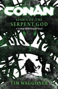 Produktbild: Conan: Spawn of the Serpent God
