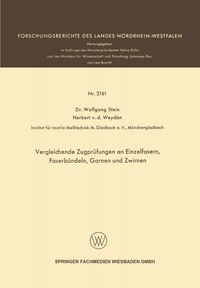 Bild vom Artikel Vergleichende Zugprüfungen an Einzelfasern, Faserbündeln, Garnen und Zwirnen vom Autor Wolfgang Stein