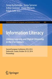 Produktbild: Information Literacy: Lifelong Learning and Digital Citizenship in the 21st Century