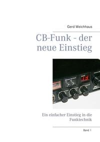 Produktbild: CB-Funk - der neue Einstieg