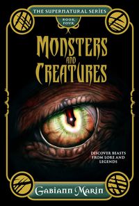 Bild vom Artikel Monsters and Creatures: Discover Beasts from Lore and Legends vom Autor Gabiann Marin