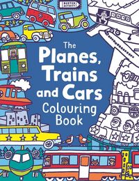 Produktbild: The Planes, Trains And Cars Colouring Book