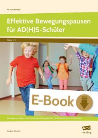 Produktbild: Effektive Bewegungspausen f&uuml;r AD(H)S Sch&uuml;ler - GS