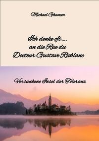 Produktbild: Ich denke oft.... an die Rue du Docteur Gustave Rioblanc