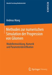 Produktbild: Methoden zur numerischen Simulation der Progression von Gliomen