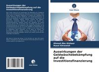 Produktbild: Auswirkungen der Geldw&auml;schebek&auml;mpfung auf die Investitionsfinanzierung