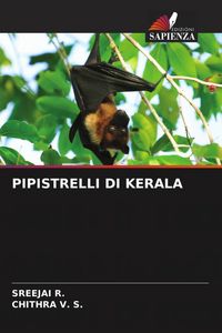 Produktbild: Pipistrelli Di Kerala