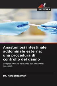 Produktbild: Anastomosi intestinale addominale esterna: una procedura di controllo del danno