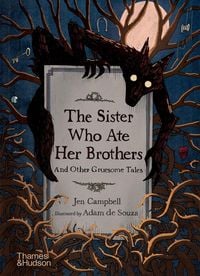 Produktbild: The Sister Who Ate Her Brothers