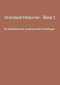 Produktbild: Vrensted Historier - Bind 1