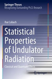 Produktbild: Statistical Properties of Undulator Radiation