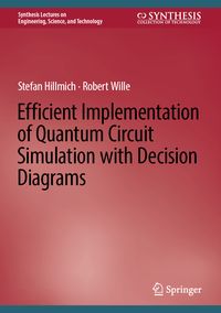 Produktbild: Efficient Implementation of Quantum Circuit Simulation with Decision Diagrams