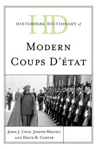Produktbild: Historical Dictionary of Modern Coups d'&eacute;tat