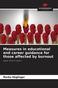 Produktbild: Measures in educational and career guidance for those affected by burnout