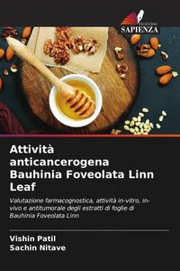 Produktbild: Attivit&agrave; anticancerogena Bauhinia Foveolata Linn Leaf