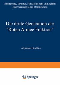 Produktbild: Die dritte Generation der &bdquo;Roten Armee Fraktion&ldquo;