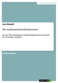 Produktbild: Die Luhmann-Esser-Kontroverse