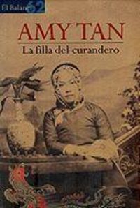 Bild vom Artikel La filla del curandero vom Autor Amy Tan