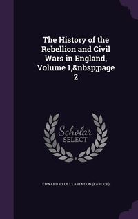 Produktbild: The History of the Rebellion and Civil Wars in England, Volume 1, page 2
