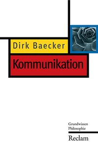 Bild vom Artikel Kommunikation vom Autor Dirk Baecker