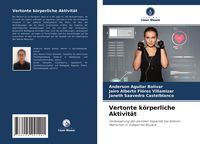 Produktbild: Vertonte k&ouml;rperliche Aktivit&auml;t