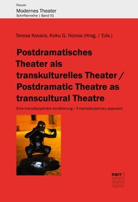 Produktbild: Postdramatisches Theater als transkulturelles Theater