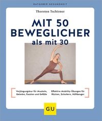 Produktbild: Mit 50 beweglicher als mit 30