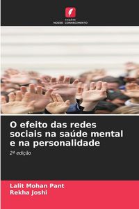 Produktbild: O efeito das redes sociais na sa&uacute;de mental e na personalidade