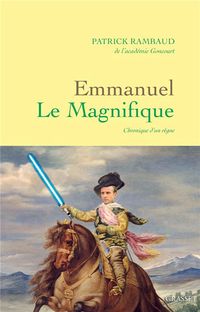 Produktbild: Emmanuel le magnifique : chronique d'un r&egrave;gne
