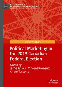 Produktbild: Political Marketing in the 2019 Canadian Federal Election