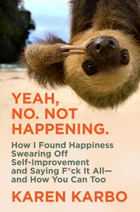 Produktbild: Yeah, No. Not Happening.