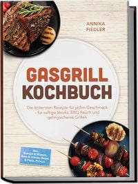 Produktbild: Gasgrill Kochbuch: Wow so saftig!