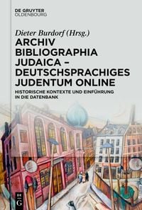 Produktbild: Archiv Bibliographia Judaica - Deutschsprachiges Judentum Online