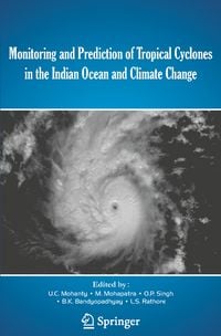 Produktbild: Monitoring and Prediction of Tropical Cyclones in the Indian Ocean and Climate Change