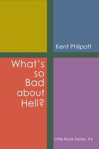 Produktbild: What's So Bad about Hell?: Little Book Series