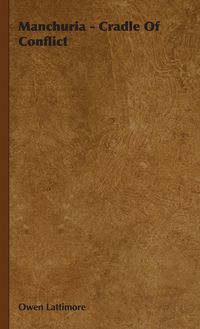 Produktbild: Manchuria - Cradle Of Conflict