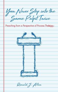 Produktbild: You Never Step into the Same Pulpit Twice