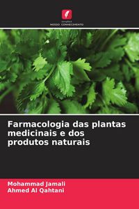 Produktbild: Farmacologia das plantas medicinais e dos produtos naturais