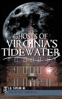Produktbild: Ghosts of Virginia's Tidewater