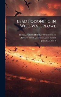 Produktbild: Lead Poisoning in Wild Waterfowl