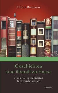 Produktbild: Geschichten sind &uuml;berall zu Hause