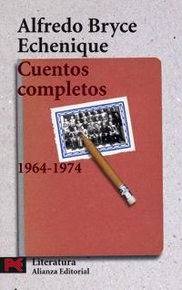 Bild vom Artikel Cuentos completos 1964-1974 vom Autor Alfredo Bryce Echenique