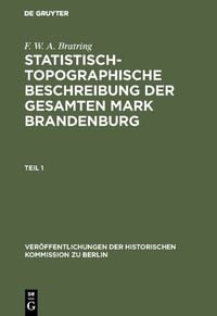 Produktbild: Statistisch-topographische Beschreibung der gesamten Mark Brandenburg