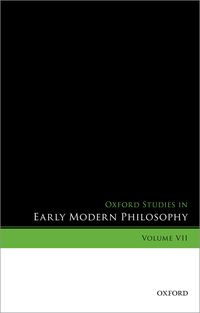 Produktbild: Oxford Studies in Early Modern Philosophy, Volume VII
